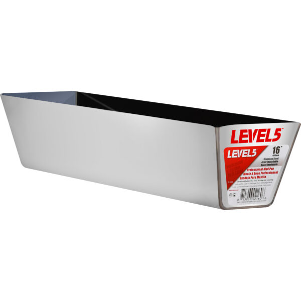 Level 5 16" Mud Pan - Stainless Steel w/ Contoured Bottom