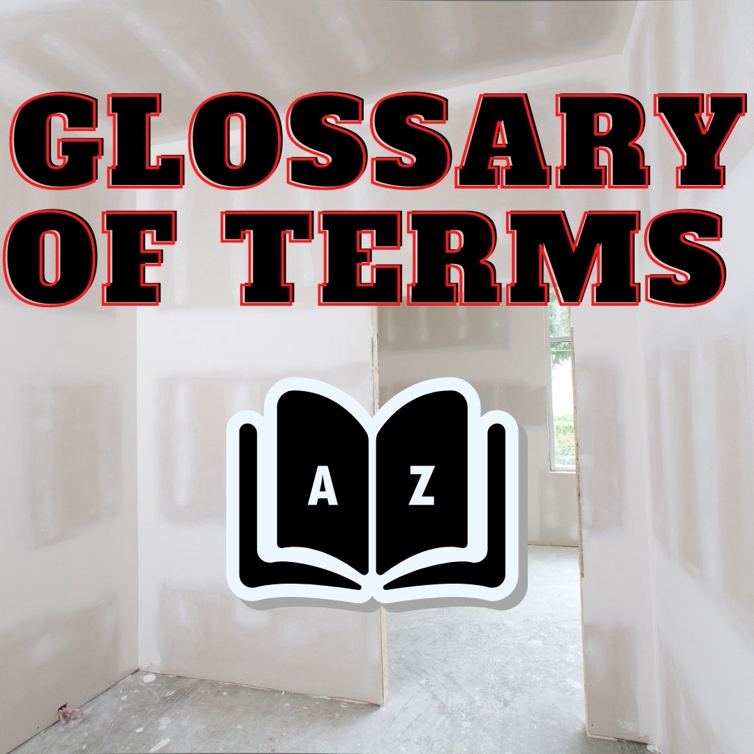 Glossary of Drywall Terms