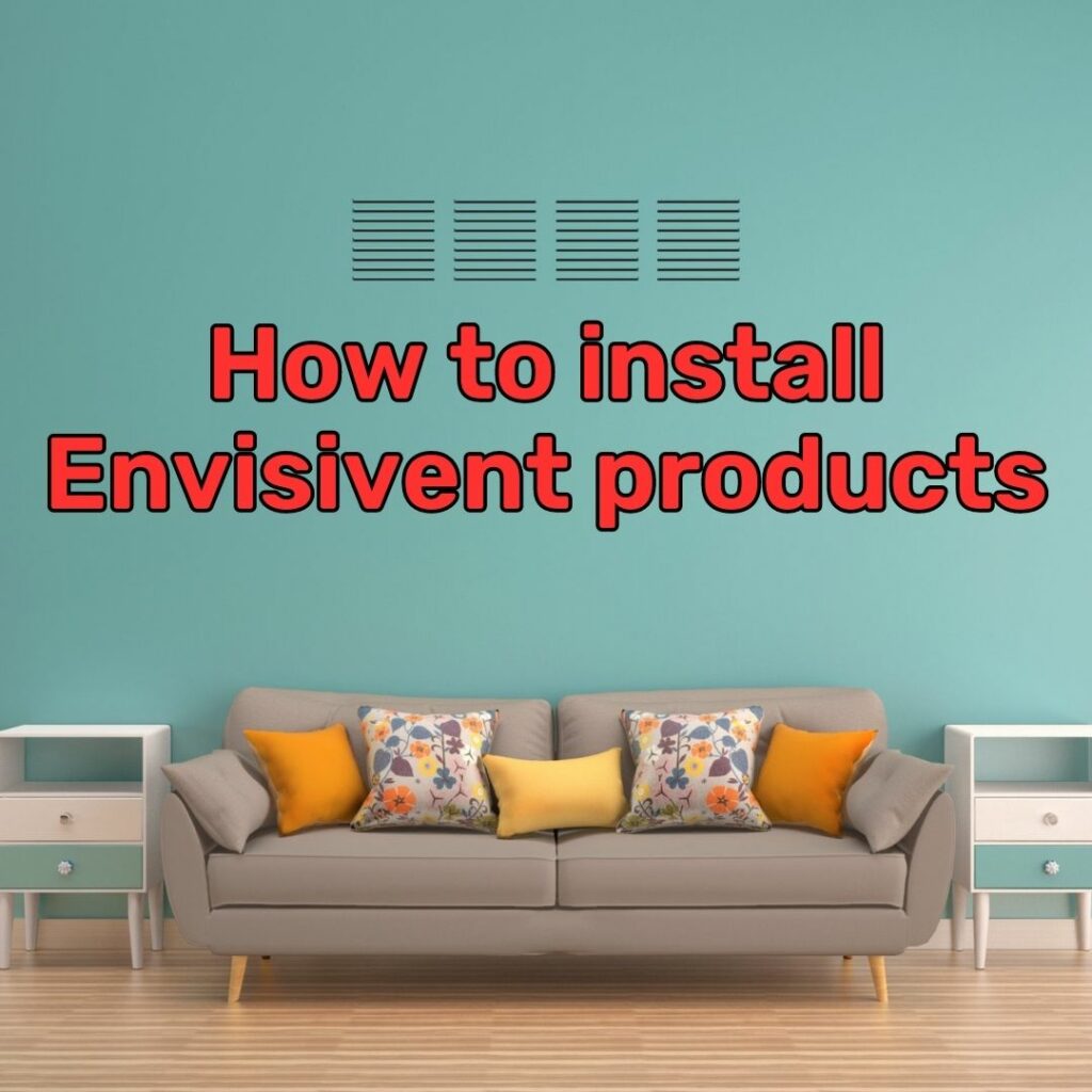 How to install Envisivent products